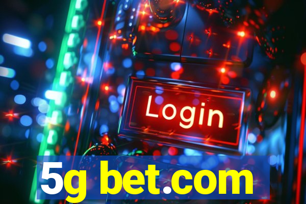 5g bet.com